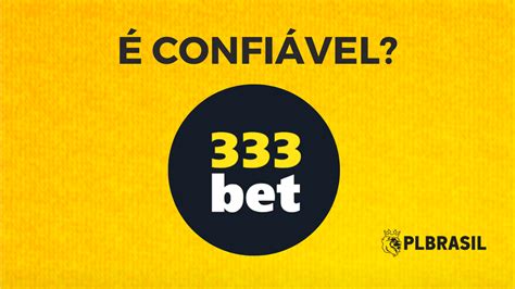 333bet é confiável